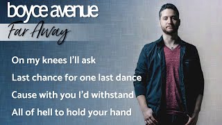 Far Away - Nickelback (Lyrics)(Boyce Avenue acoustic cover) on Spotify & Apple