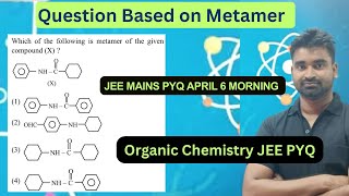 JEE Mains 2024 PYQ on Metamer