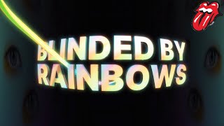 The Rolling Stones - Blinded By Rainbows [Official Lyric Video]