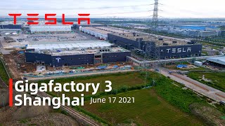 (June 17 2021)Tesla Gigafactory 3 Shanghai 4K Video