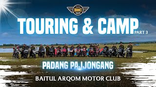 PART 3 | TOURING DAN CAMPING BMC