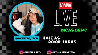 DICAS DE PC - AO VIVO