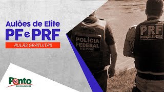 PRF e PF - Direito Administrativo - Prof. Moisés Moreira