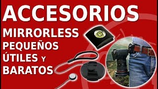 📷 3 IMPRESCINDIBLES PARA MI MIRRORLESS: Accesorios que te harán la vida mucho más fácil 2019