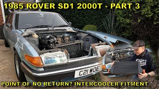 1985 Rover SD1 2000T - Part 3 - Engine bay modifications