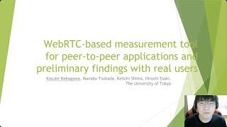 AINTEC 2021: WebRTC-based measurement tool for peer-to-peer applications and preliminary findings