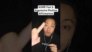 ASMR Fast & Aggressive Positive Affirmations