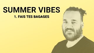 FAIS TES BAGAGES ! #SummerVibes Paul GRUSON