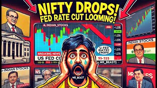 Nifty Drops Ahead of US Fed Rate Cut! What’s the expectation Post-Event? 🔥