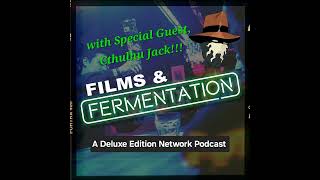 Ep. 164-- Films that Time Forgot (with Special Guest Cthulhu Jack!!!)