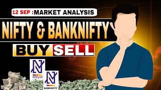 Nifty & Banknifty Market Analysis | Prediction for 12 September 2024