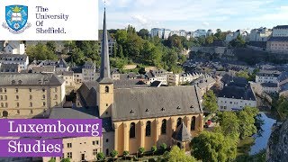 Luxembourg Studies at Sheffield