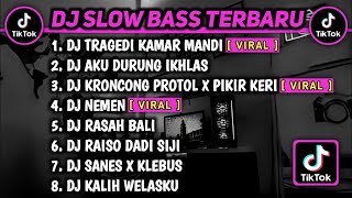 DJ TRAGEDI KAMAR MANDI X NEMEN || DJ FULL ALBUM VIRAL TIKTOK TERBARU 2023