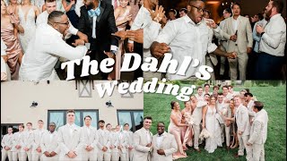 The Dahl's wedding Vlog