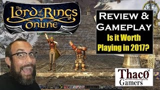 Lord of the Rings Online | Worth Playing in 2017? | Review & Gameplay | HD 60FPS