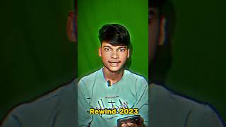 Rewind 2023 🪐 @gamingkanha