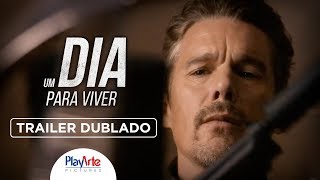 Um Dia Para Viver - Trailer Dublado