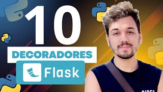 TOP 10 decoradores do Flask que você deveria conhecer para construir aplicações robustas