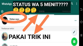 CARA BUAT STATUS WHATSAPP LEBIH DARI 5 MENIT