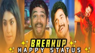 Breakup Happy Status Boys Attitude 😎 | By BAD BOYS CREATION