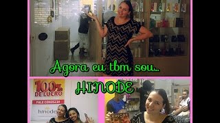 Agora sou HINODE !