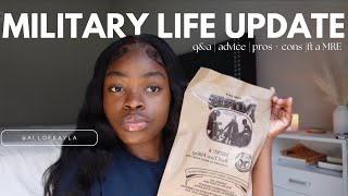 Military life update (Air Force edition): q&a session, advise, pros + cons | ft a MRE