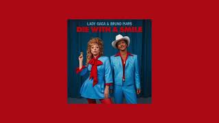 Lady Gaga, Bruno Mars - Die With A Smile (Official Audio)