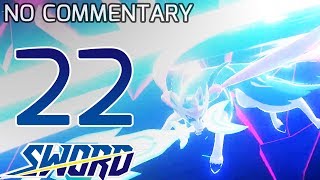 Pokemon Sword Walkthrough Part 22 - No Commentary Gameplay