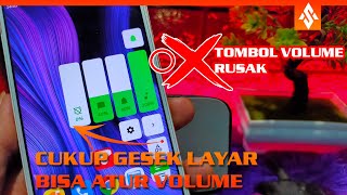 Cara Mengatasi Tombol Volume HP Android Rusak Tanpa Servis, WAJIB DICOBA... !