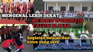 kegiatan belajar MI MWB WONOREJO TALUN BLITAR || kegiatan belajar mengajar  || kegiatan belajar