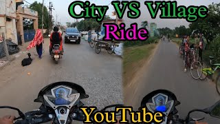 City VS Village ride 😱 || City Ride vs Village Ride || Motovlog || first impression in ride