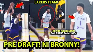 Grabe paghahanda! "NI BRONNY JAMES! SA LAKERS PA MISMO!" , NBA Pre draft workout!