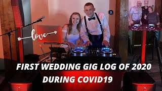 FIRST WEDDING GIG LOG OF 2020 DURING COVID19 WHAT TO EXPECT