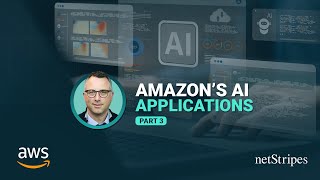 Amazon’s AI Applications #netstripes #generativeAI #digitaltrends2024