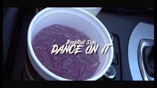 BankRoll Solo - Dance On It  Shot By | CAMERAGAWDZ