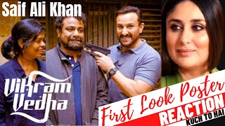 Vikram Vedha - Saif Ali Khan Impressive First Look Reaction | Kareena Kapoor Hrithik Roshan