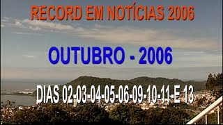 Record em Notícias de 02 até13 outubro de 2006