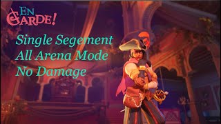 En Garde! Single Segment All Arena Mode: No Damage, No Fancy Footwork, No Land with your Head