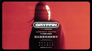 GRYFFIN – ASIA TOUR 2024 台北場