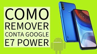 Como remover a conta Google do Motorola moto E7 Power, simples e fácil.