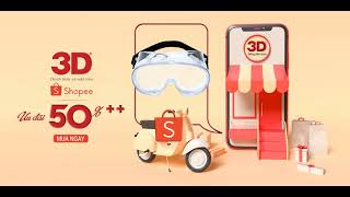 [3D x Shopee] 3D ĐÃ CÓ MẶT TRÊN SHOPEE  | 3D Company