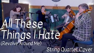 All These Things I Hate | Bullet For My Valentine | String Quartet Cover