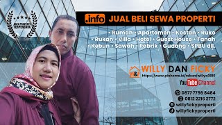 WILLY FICKY PROPERTI, AGEN PROPERTI INDEPENDEN 0877 7756 8484 / 0812 2216 2772 IG WILLYFICKYPROPERTI