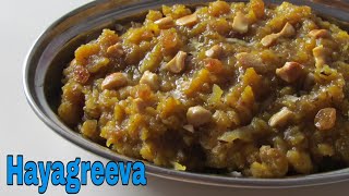 ಹಯಗ್ರೀವ ||Hayagreeva recipe|| Traditional sweet recipe|| Hayagriva Maddi