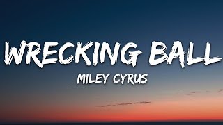 Miley Cyrus - Wrecking Ball (Lyrics)  | Popular Music Hits Lyrics ♪