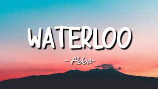 Abba- Waterloo (lyrics)