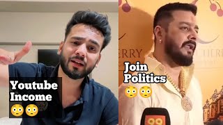 Elvish yadav youtube income revealed | Hindustani bhau will join politics ?