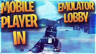 Can A Mobile Player Survive In Emulator Lobby Pubg Mobile