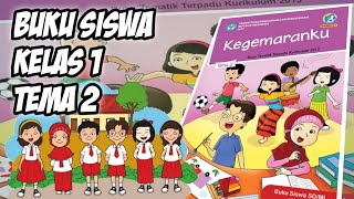 Buku Siswa Kelas 1 Tema 2 - Kegemaranku - File PDF