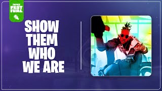 Fortnite Festival: "Show Them Who We Are" | Expert